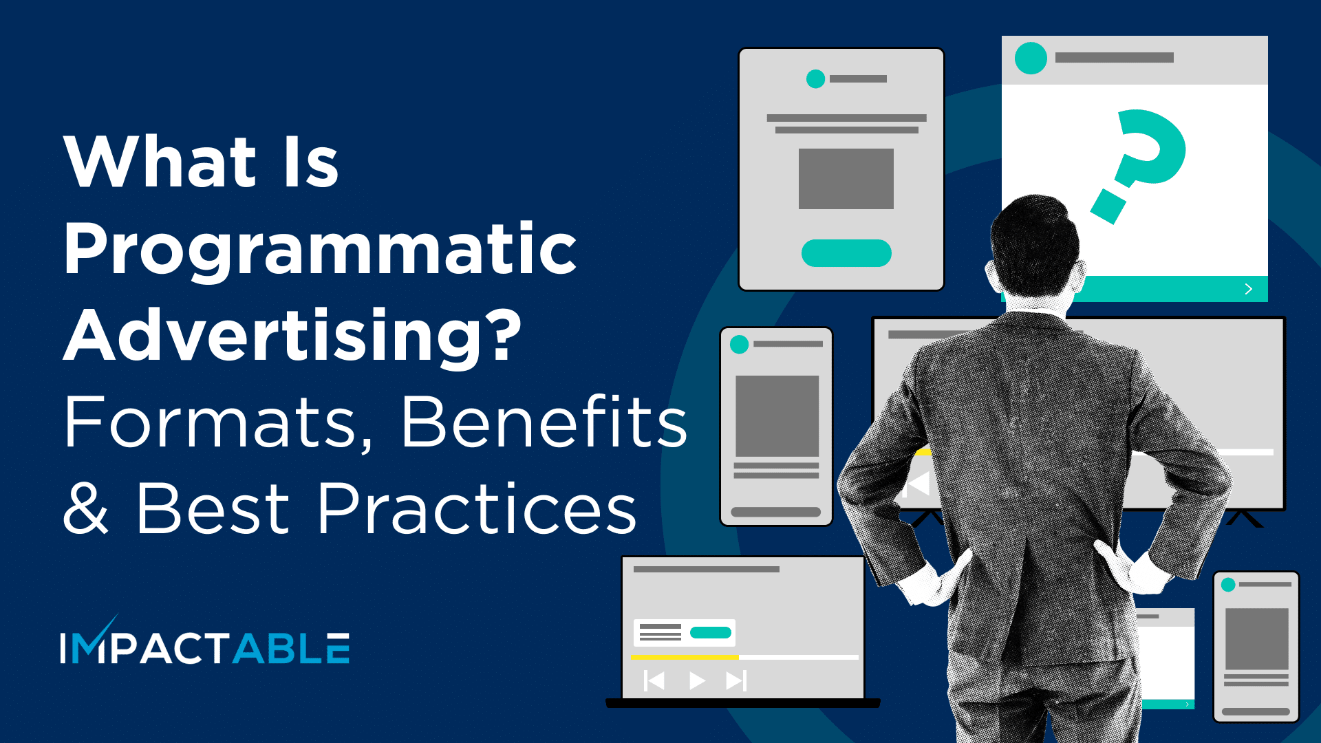 What Is Programmatic Advertising?