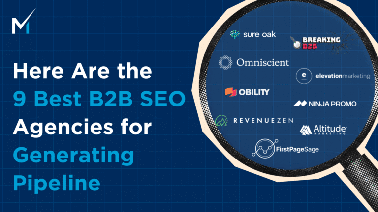 9 SEO Agencies for Generating Pipeline