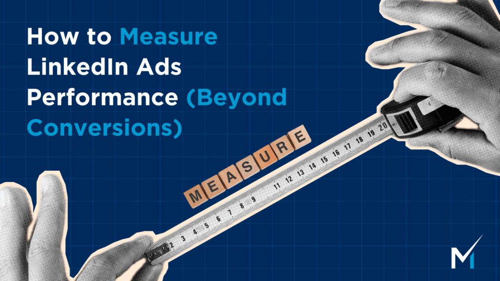 how-to-measure-linkedin-ads-performance