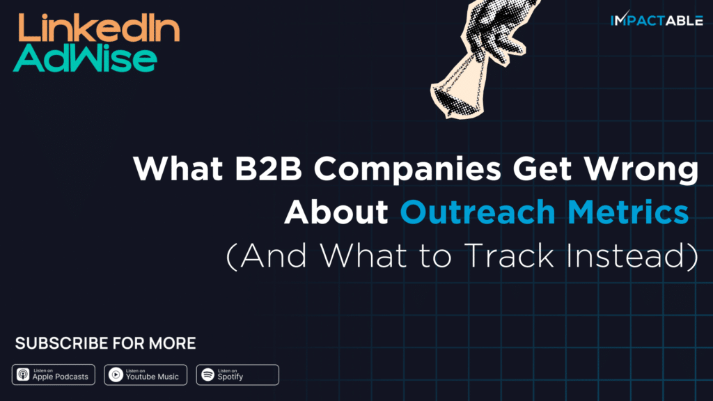 linkedin-ads-and-outreach-metrics
