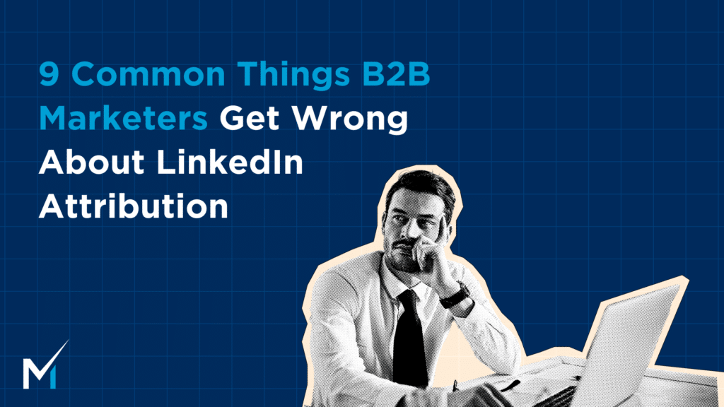 marketing-atrribution-common-mostakes-linkedin